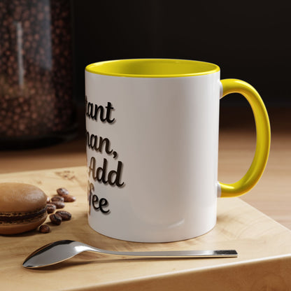 Inspirational Accent Coffee Mug - 'Instant Human, Just Add Coffee' - Perfect Gift for Coffee Lovers - TRV