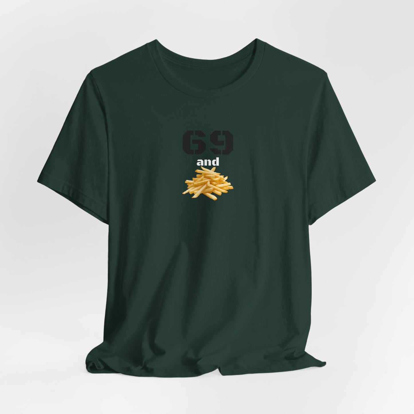 Funny 69 And French Fries Graphic Tee, Casual Humor Shirt, Cute Gift, Stylish Graphic Top, Unisex Quirky T-Shirt, Everyday Wear