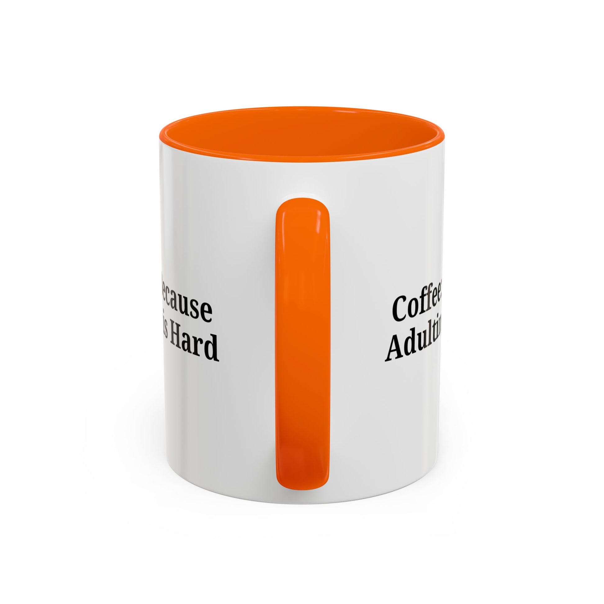 Adulting is Hard Coffee Mug - Fun 11oz & 15oz Accent Mug - TRV