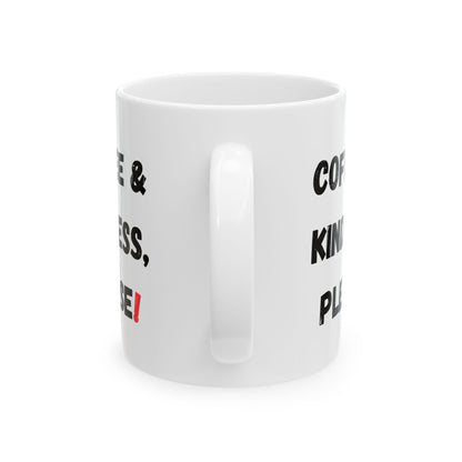 Inspirational Coffee Mug - 'Coffee & Kindness, Please!' - Perfect Gift for Friends & Family - TRV