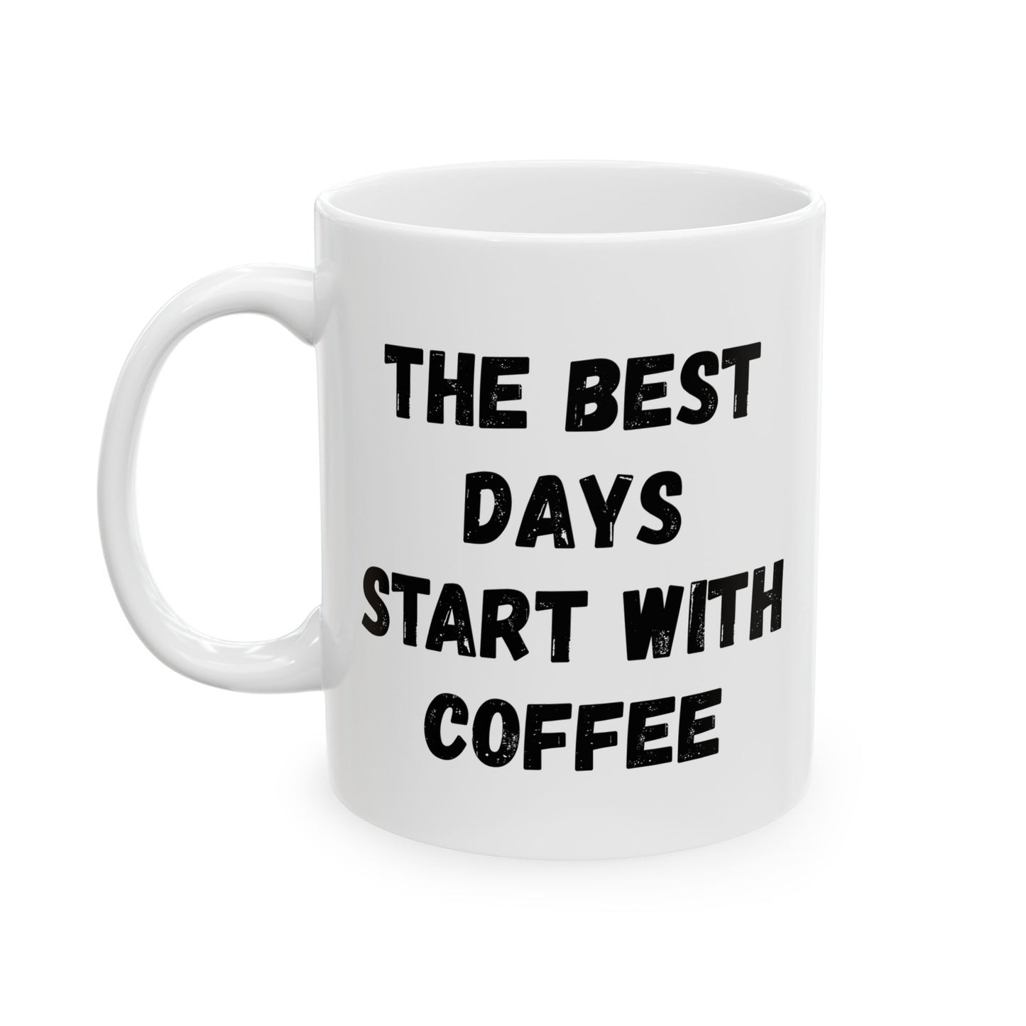 Inspirational Coffee Mug - Start Your Day Right (11oz, 15oz) - TRV