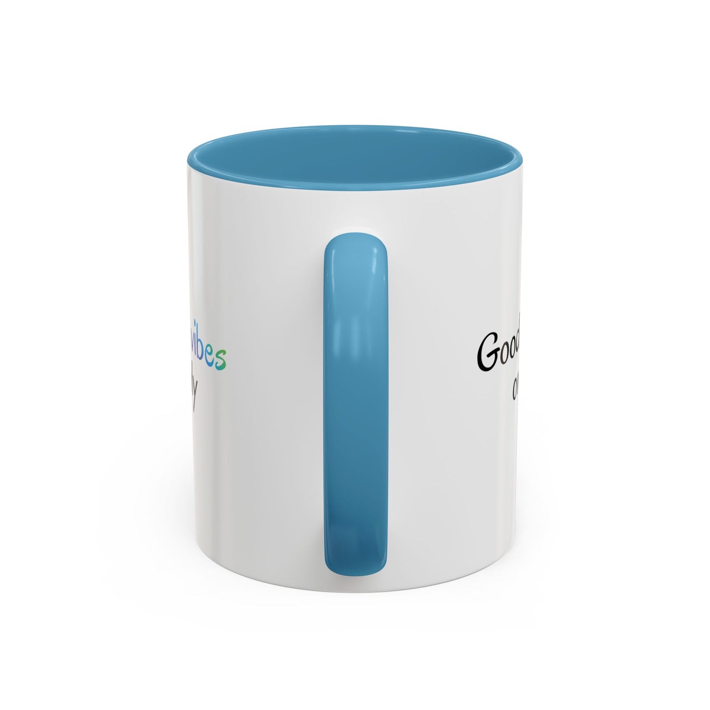 Good Vibes Only Accent Coffee Mug - Positive Energy 11 & 15oz Cup for Happiness, Inspirational Gift, Morning Motivation, Ceramic Tea Cup,