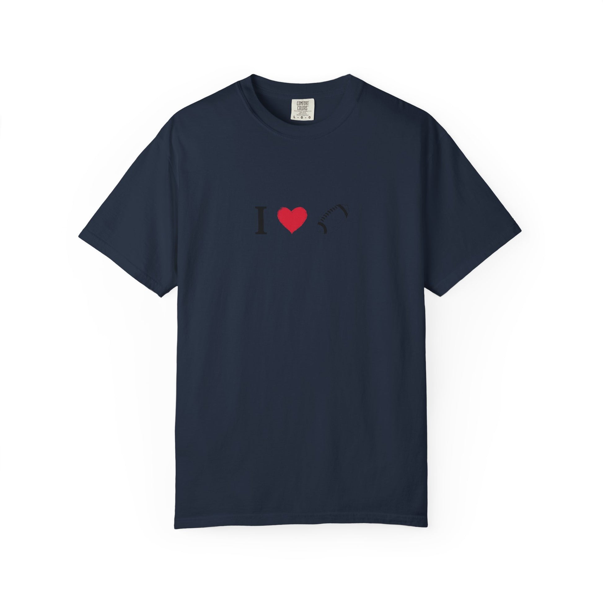 I Love Football T-Shirt - Unisex Cotton Tee, Fun Gift for Friends, Casual Style, Birthday Present, Summer Apparel - TRV