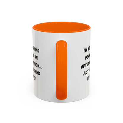 Funny Coffee Mug for Night Owls, I'm Not a Morning Person Mug, Gift for Coffee Lovers, Unique Drinkware, Humor Mug