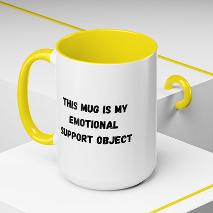 Emotional Support Coffee Mug - 11oz & 15oz - TRV