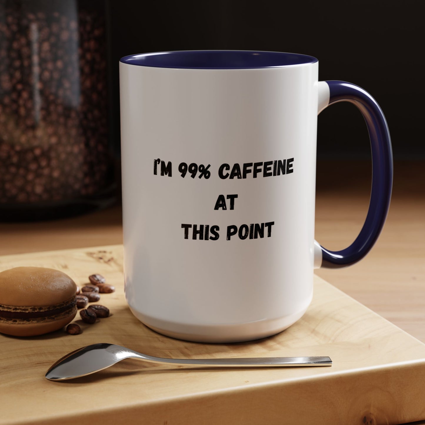 I'm 99% Caffeine Coffee Mug - Funny Gift for Coffee Lovers, Black Accent Mug, Office Humor, Caffeine Addict, Birthday Gift