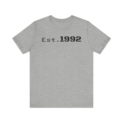 Est. 1992 Unisex Jersey Tee - Retro Birthday Gift, Casual Wear, Cool Vintage T-Shirt, Gift for Him, Gift for Her - TRV