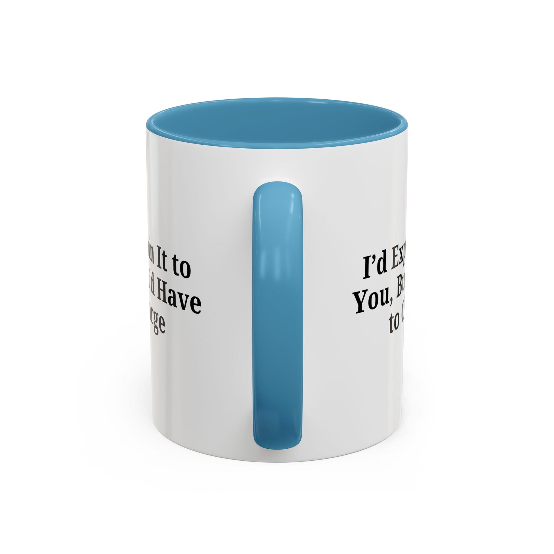 Funny Accent Coffee Mug, Quirky Gift, Office Humor, Tea Lover’s Mug, Creative Coffee Cup, Birthday Present, Gag Gift - TRV