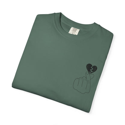 Heartbreak Unisex Garment-Dyed T-Shirt - Trendy Casual Tee for Self-Expression