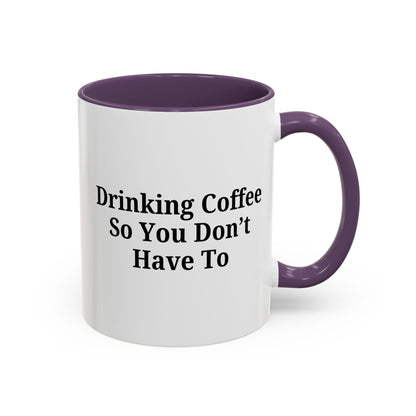Humorous Coffee Mug - Perfect Gift for Coffee Lovers, Fun Office Decor, Unique Birthday Present, Quirky Kitchenware, Snarky Coffee Cup - TRV