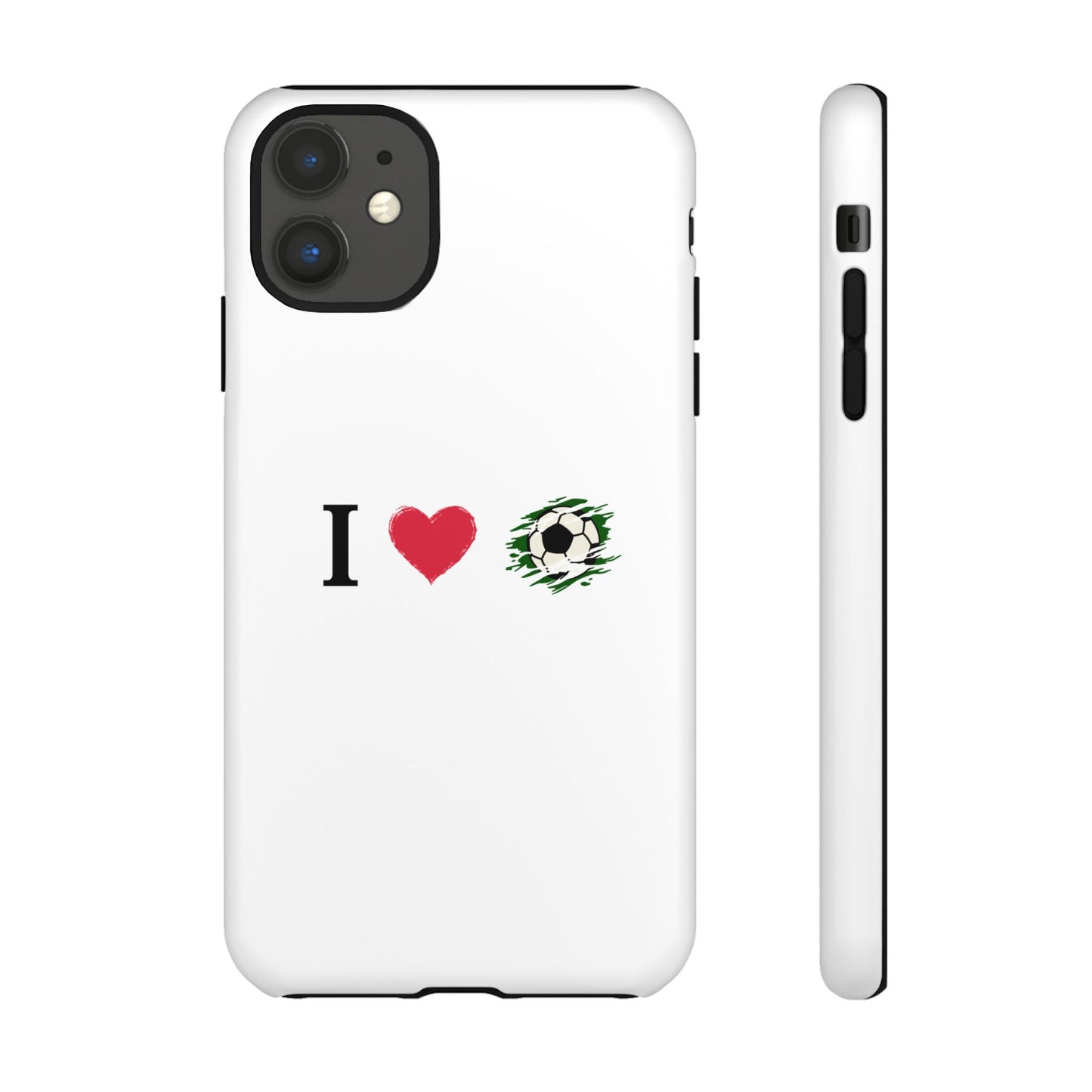 Soccer Phone Case, I Love Soccer, Tough Case Cover, Sporty Phone Accessories, Gift for Soccer Lovers, Unique Soccer Design - TRV
