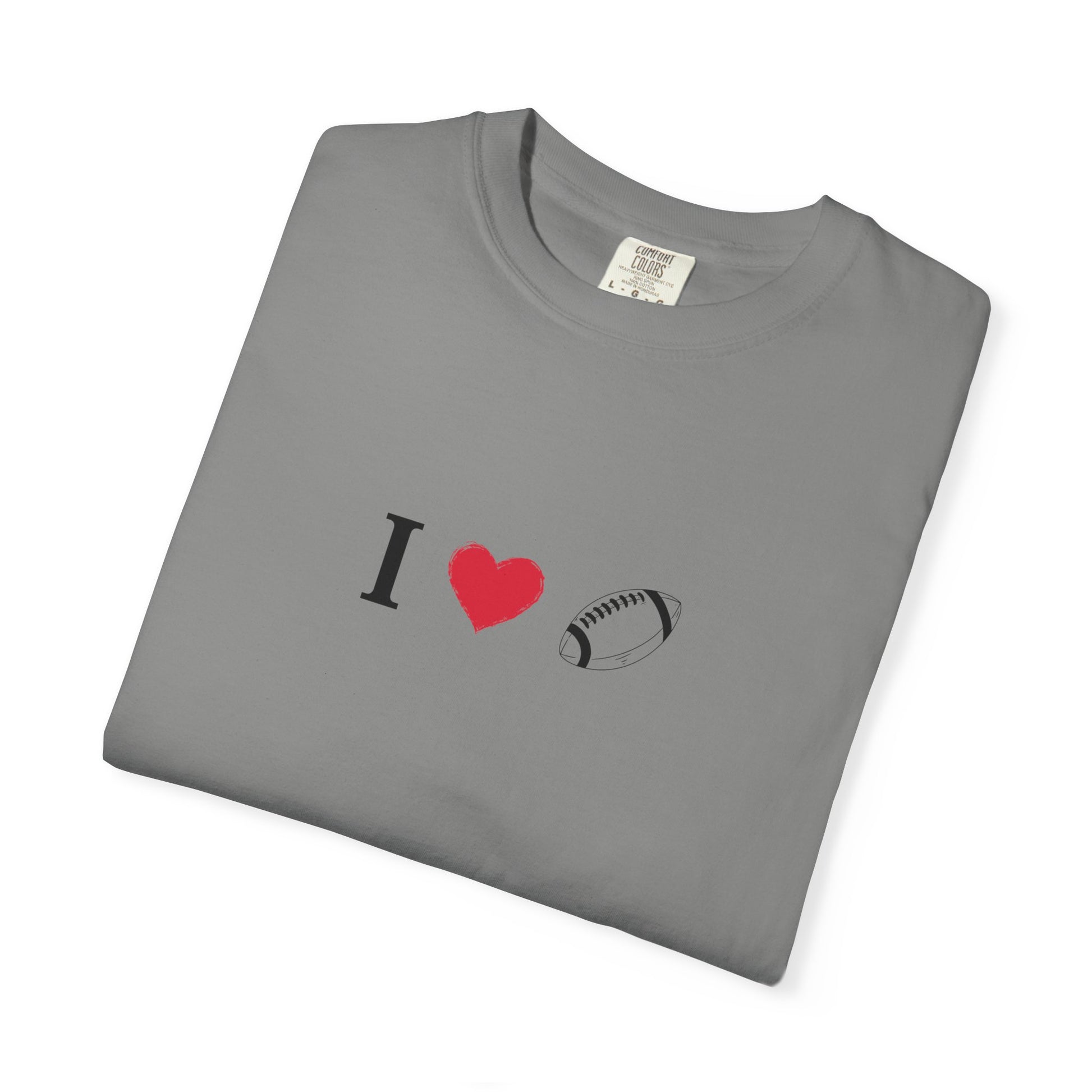 I Love Football T-Shirt - Unisex Cotton Tee, Fun Gift for Friends, Casual Style, Birthday Present, Summer Apparel - TRV