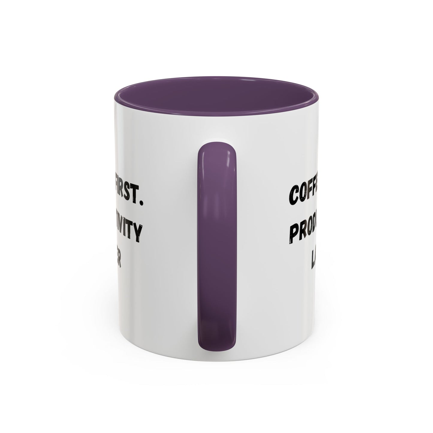 Coffee First Productivity Later Mug - Fun Office Gift, Motivational Coffee Cup, Black Handle Mug, Home Office Decor, Thoughtful Gift