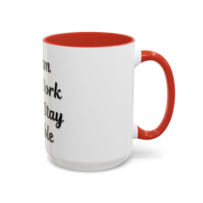 Inspirational Accent Coffee Mug - "Dream Big, Work Hard, Stay Humble" - Motivational 11/15oz - TRV