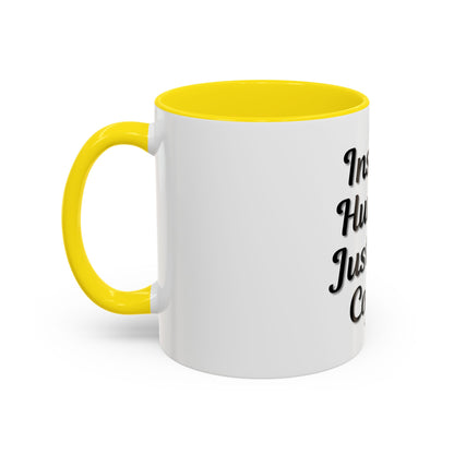 Inspirational Accent Coffee Mug - 'Instant Human, Just Add Coffee' - Perfect Gift for Coffee Lovers - TRV