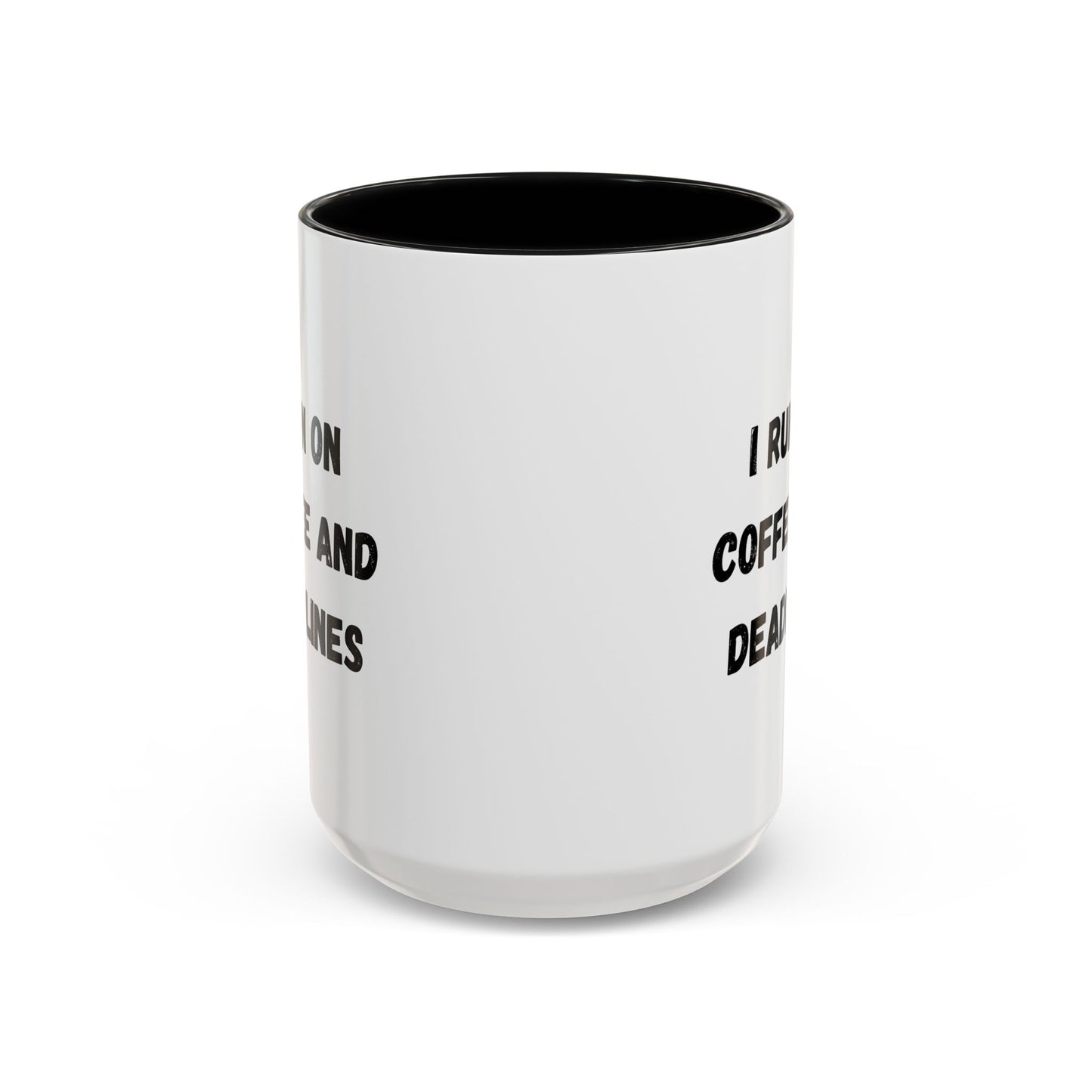 I Run on Coffee and Deadlines Mug, Motivational Coffee Cup, Office Mug, Gift for Writers, Caffeine Lover's Mug, Funny Coffee Cup