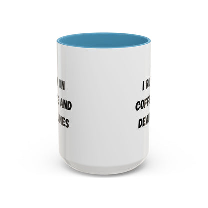 I Run on Coffee and Deadlines Mug, Motivational Coffee Cup, Office Mug, Gift for Writers, Caffeine Lover's Mug, Funny Coffee Cup