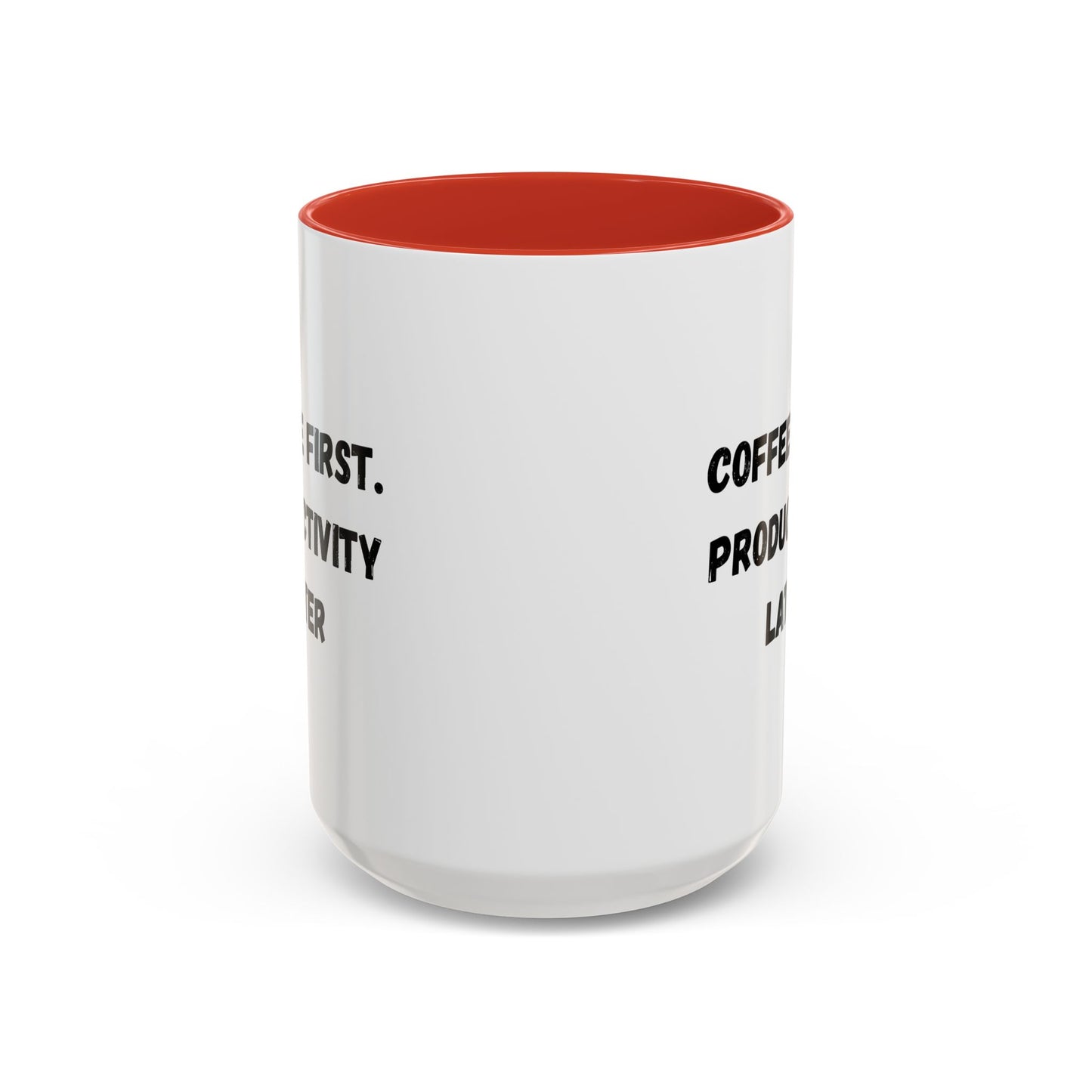 Coffee First Productivity Later Mug - Fun Office Gift, Motivational Coffee Cup, Black Handle Mug, Home Office Decor, Thoughtful Gift