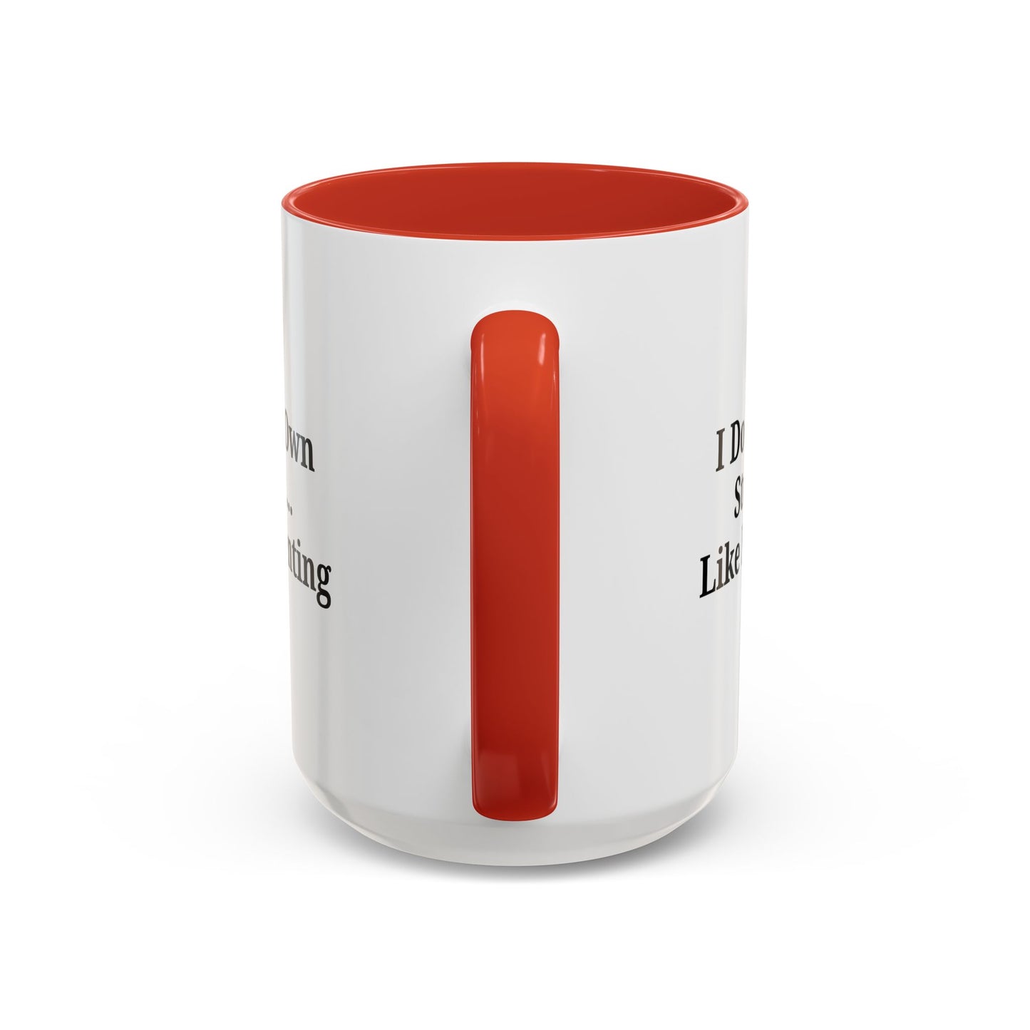 Funny Parenting Coffee Mug – "I Do My Own Stunts" – 11oz & 15oz - TRV