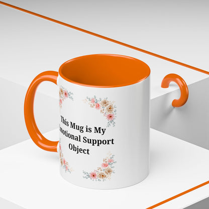Floral Emotional Support Coffee Mug, Coffee Lover Gift, Funny Mug, Self-Care Necessity, Floral Design Mug, Unique Gift for Friends