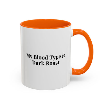 Funny Dark Roast Coffee Mug - Perfect Gift for Coffee Lovers, Unique Office Mug, Humorous Drinkware, Black Accent Mug, Personalized Kitchen