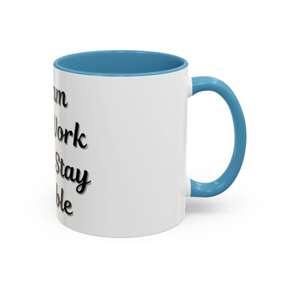 Inspirational Accent Coffee Mug - "Dream Big, Work Hard, Stay Humble" - Motivational 11/15oz - TRV