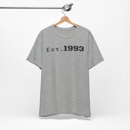 Est. 1993 Unisex Short Sleeve Tee - Perfect for Birthdays, Nostalgia, Casual Wear, Gifts, and Celebrations - TRV