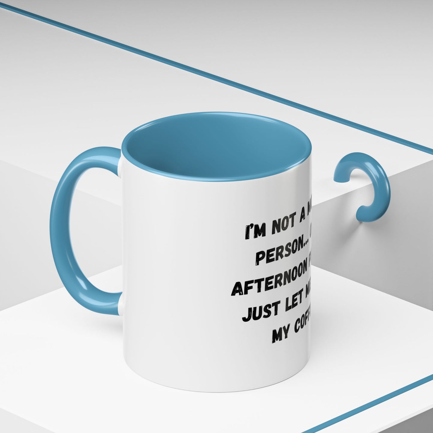 Funny Coffee Mug - "I'm Not a Morning Person" - 11oz & 15oz - TRV