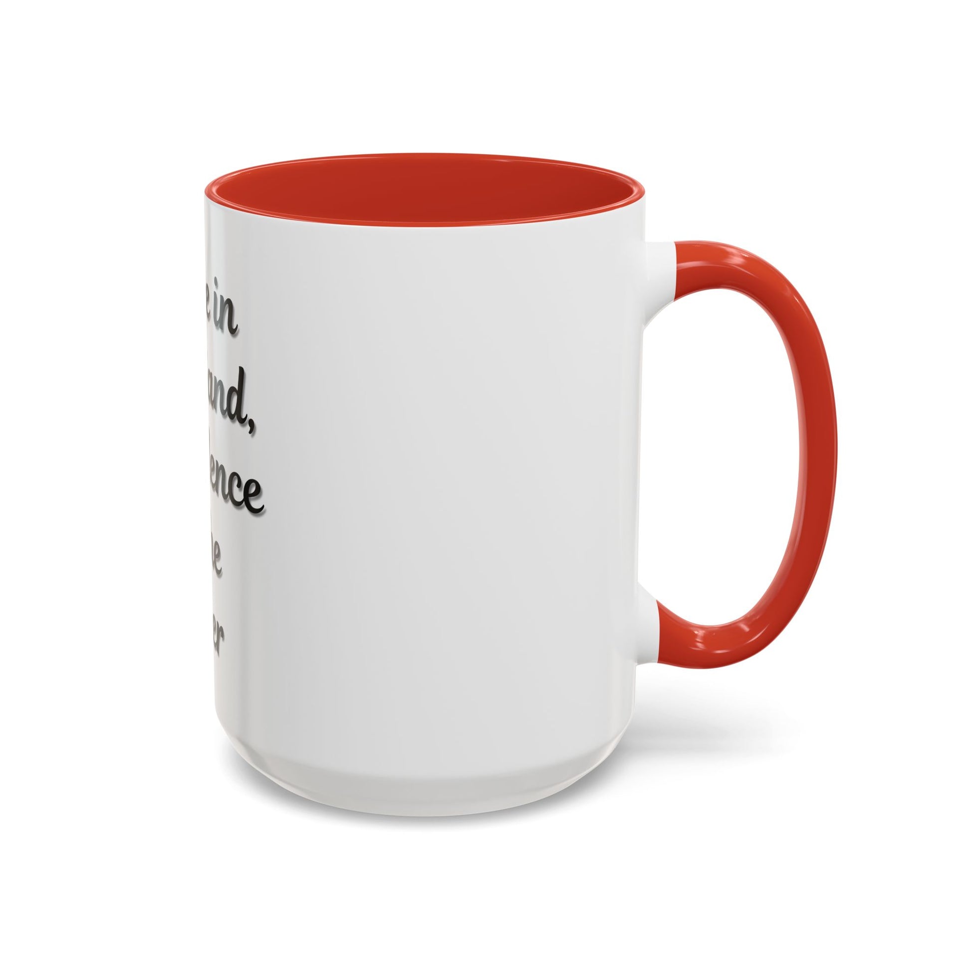 Inspirational Coffee Mug - "Coffee in One Hand, Confidence in the Other" - TRV