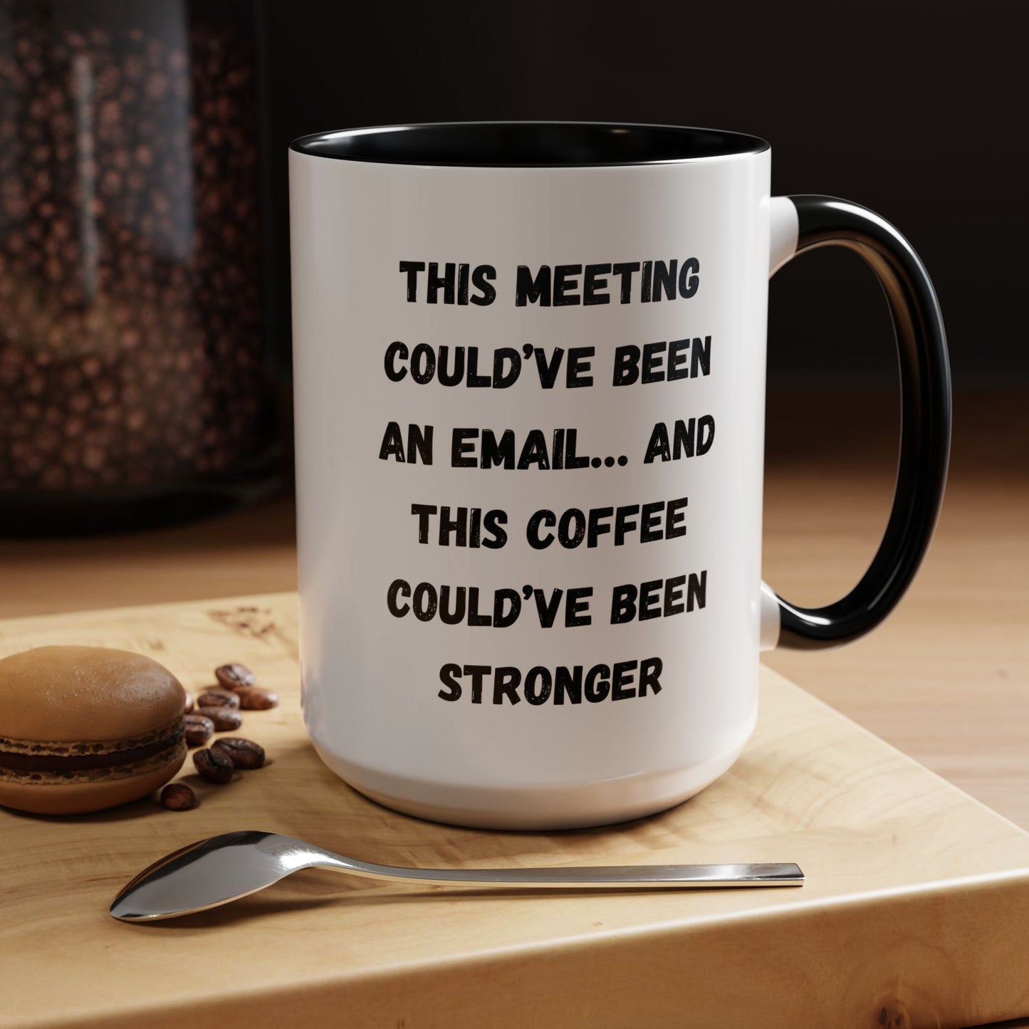 Funny Office Coffee Mug - This Meeting Could've Been an Email Mug, Gift for Coworkers, Work From Home Humor, Coffee Lover Gift, Motivational