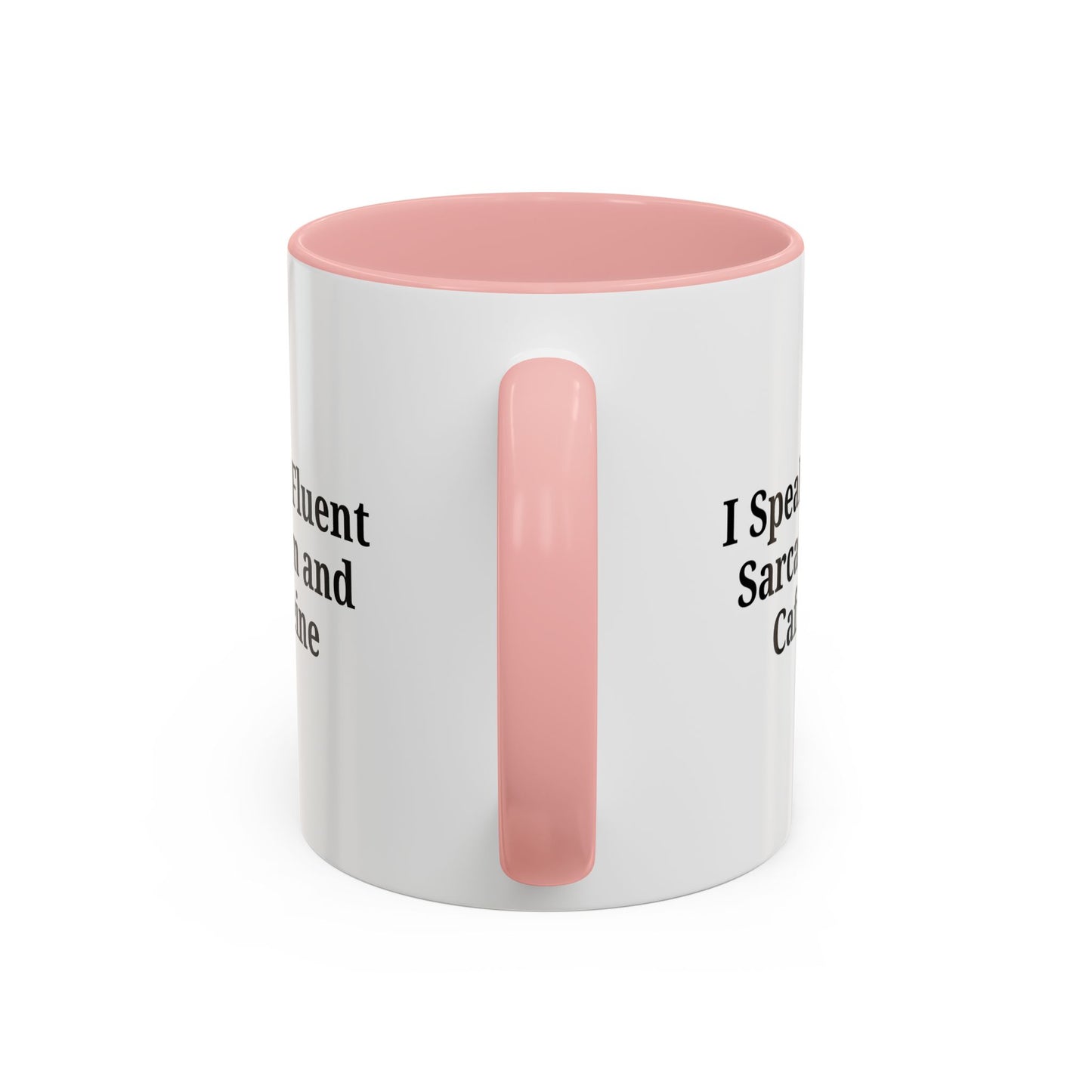 Sarcastic Accent Coffee Mug, Funny Gift for Coffee Lovers, Perfect for Office, Birthdays, Humor Lovers, Black Handle Mug - TRV