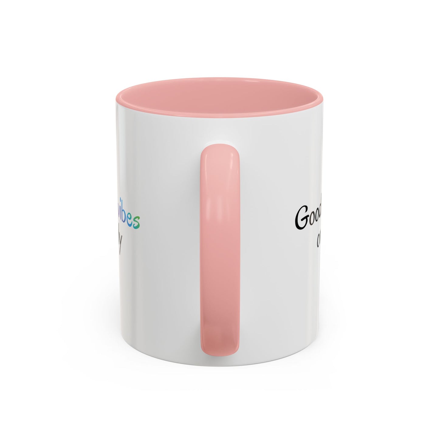Good Vibes Only Accent Coffee Mug - Positive Energy 11 & 15oz Cup for Happiness, Inspirational Gift, Morning Motivation, Ceramic Tea Cup,