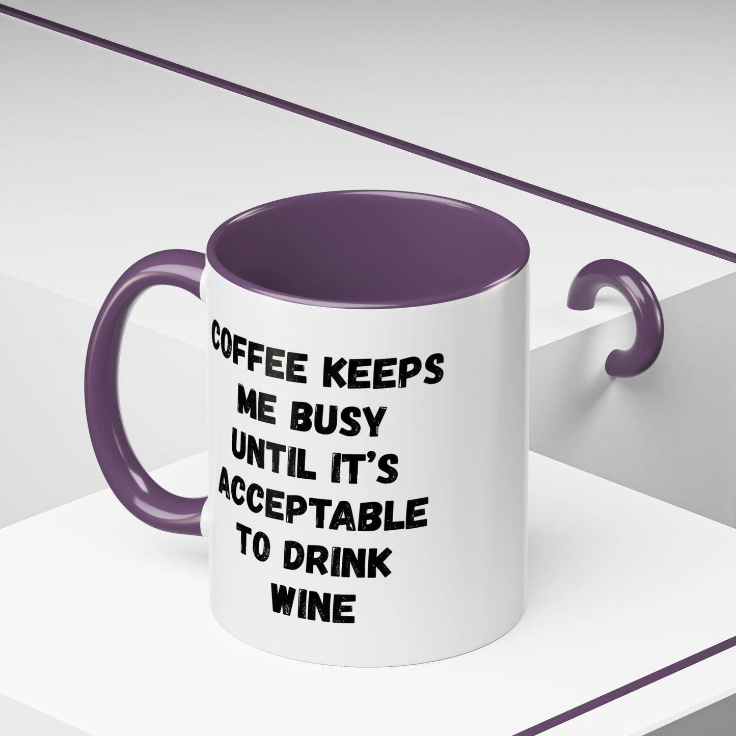 Funny Coffee Mug - "Coffee Keeps Me Busy Until It's Acceptable to Drink Wine" - Great for Mornings, Gifts, Office, Relaxation, Home