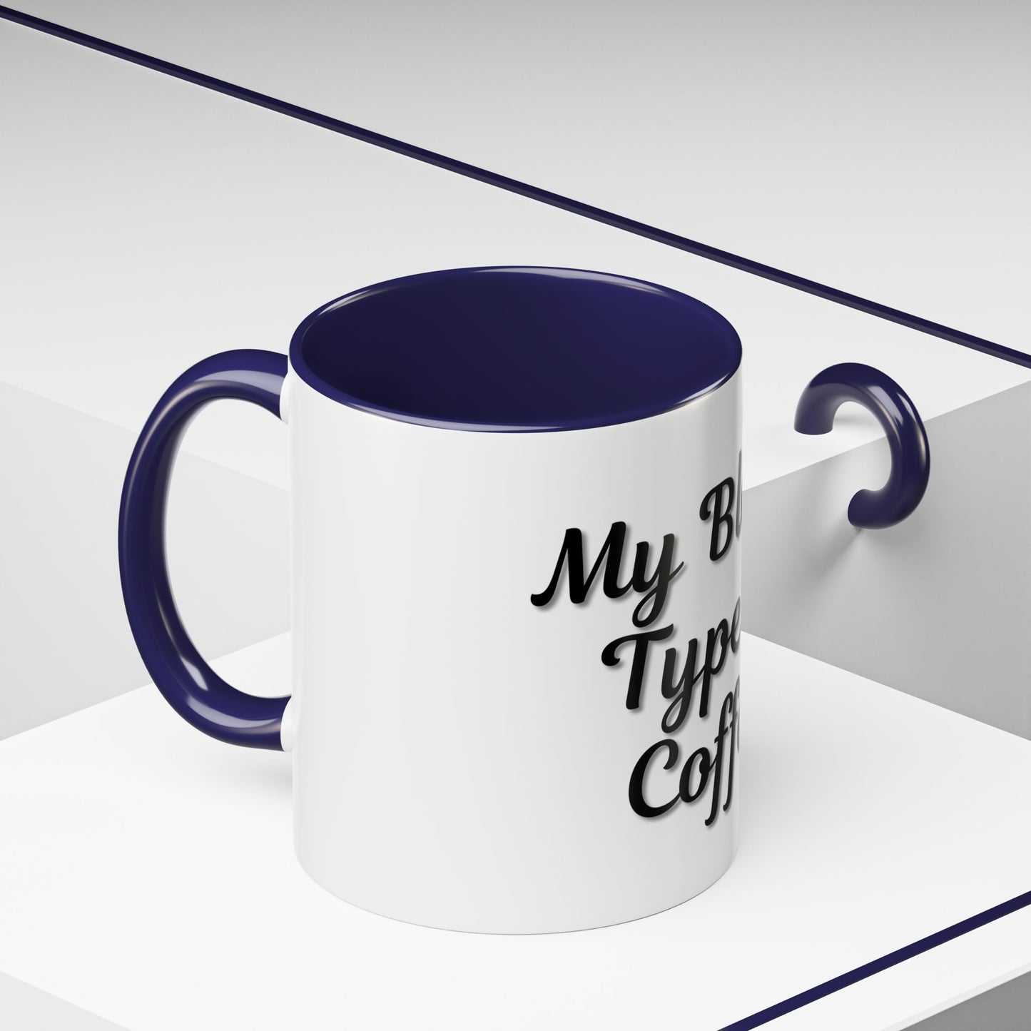 My Blood Type is Coffee Accent Mug - Perfect Gift for Coffee Lovers - TRV