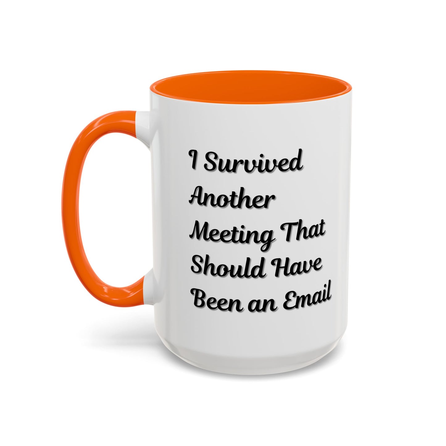 Coffee Mug, Funny Office Mug, Work Meeting Humor, Gift for Coworker, Sarcastic Tea Cup, Boss Gift, Desk Decor, Office Decor