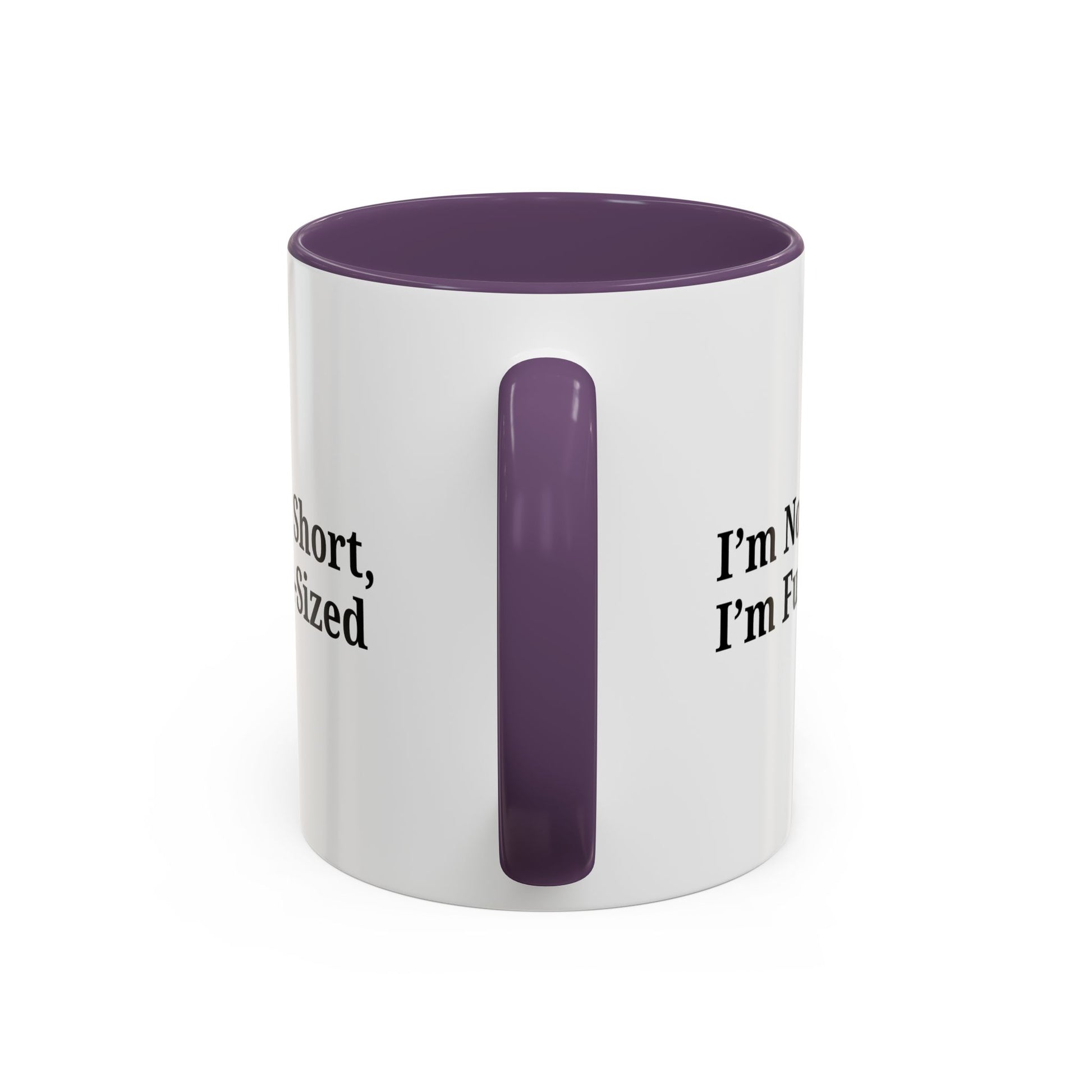 Fun-Sized Quote Coffee Mug - Perfect Gift for Short People - TRV