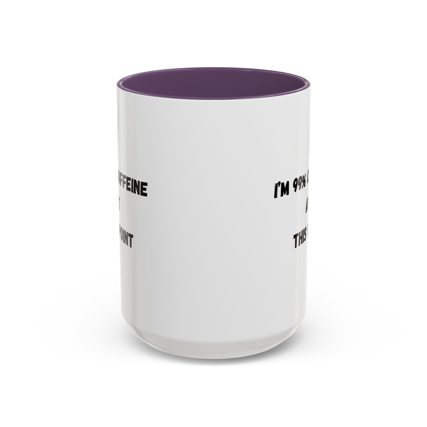 I'm 99% Caffeine Coffee Mug - Funny Gift for Coffee Lovers, Black Accent Mug, Office Humor, Caffeine Addict, Birthday Gift