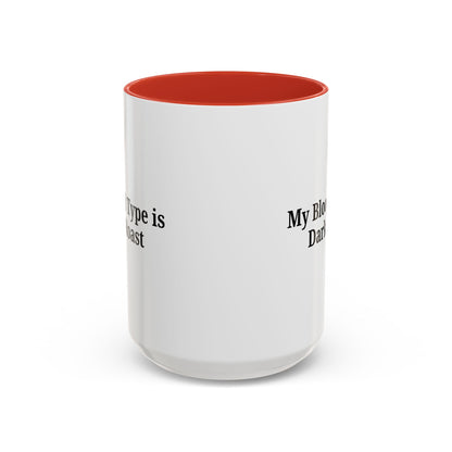 My Blood Type is Dark Roast Coffee Mug - TRV