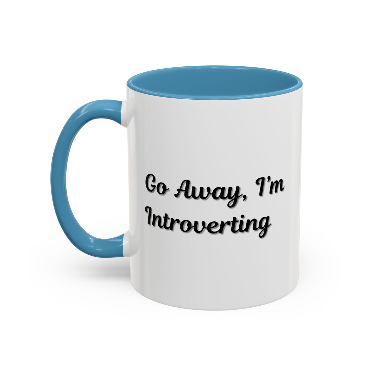 Go Away, I'm Introverting Accent Coffee Mug — Funny Introvert Ceramic Mug (11/15oz)