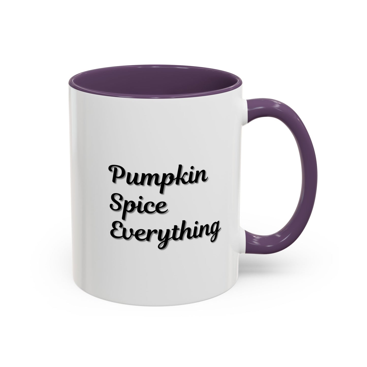 Pumpkin Spice Everything Accent Coffee Mug — Fall Seasonal 11/15oz