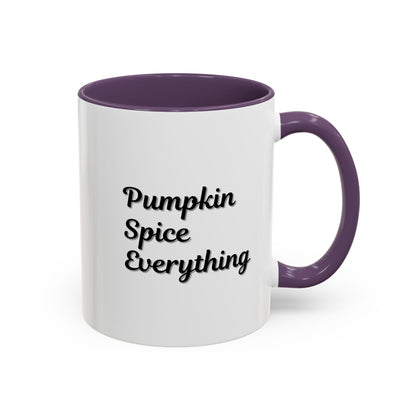 Pumpkin Spice Everything Accent Coffee Mug — Fall Seasonal 11/15oz