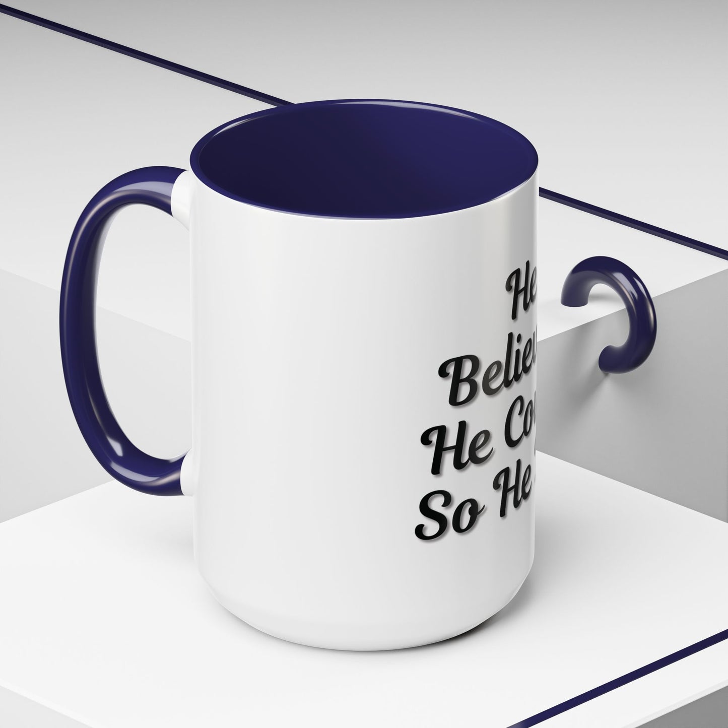 Inspirational Accent Coffee Mug - 'He Believed He Could, So He Did' - Perfect Gift for Motivational Moments - TRV