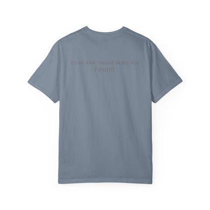 Error 404 Social Skills Not Found T-Shirt | Funny Tech Humor Tee