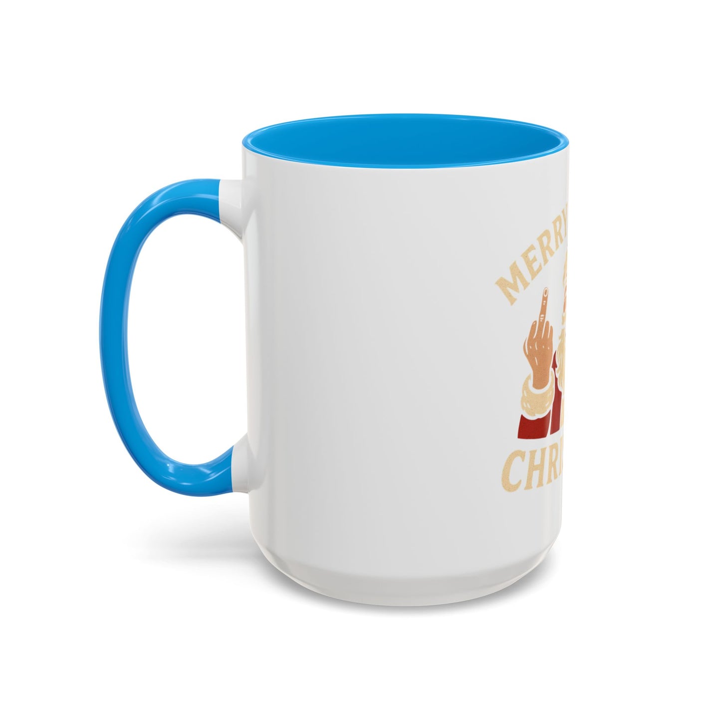 Irreverent Merry Christmas Mug — Funny Santa Middle Finger Coffee Cup (11oz & 15oz)