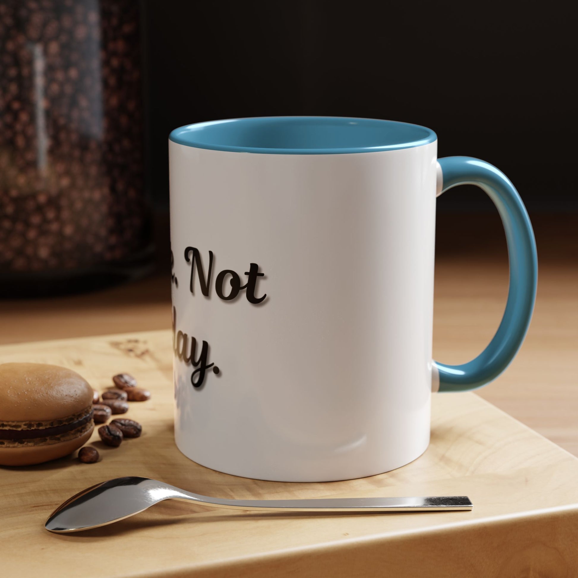 Nope Not Today Coffee Mug - Fun Ceramic Mug for Coffee Lovers - TRV