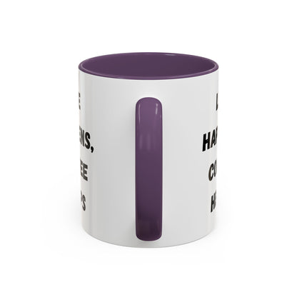 Life Happens Coffee Mug - Inspirational Coffee Cup, Gift for Coffee Lovers, Motivational Mug, Black Accent Mug, Coffee Humor