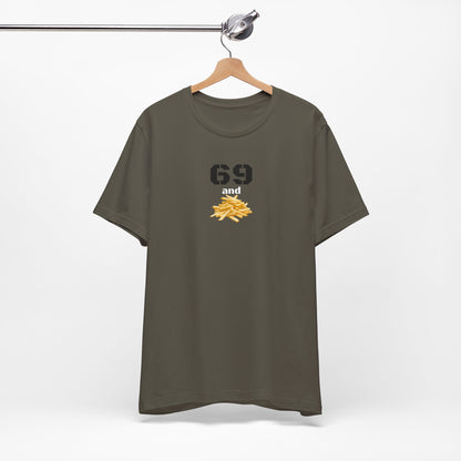 Funny 69 And French Fries Graphic Tee, Casual Humor Shirt, Cute Gift, Stylish Graphic Top, Unisex Quirky T-Shirt, Everyday Wear