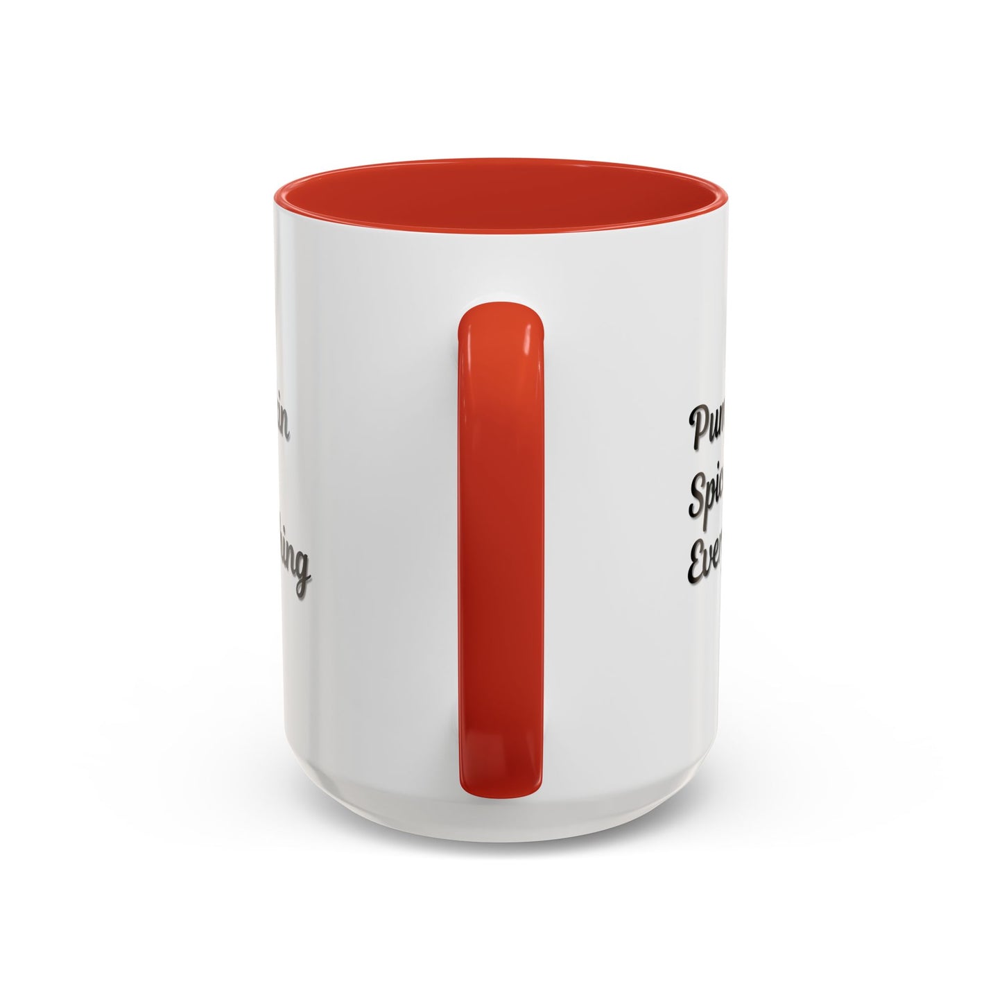 Pumpkin Spice Everything Accent Coffee Mug — Fall Seasonal 11/15oz