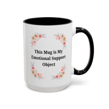 Floral Emotional Support Coffee Mug - Perfect Gift for Self-Care - TRV