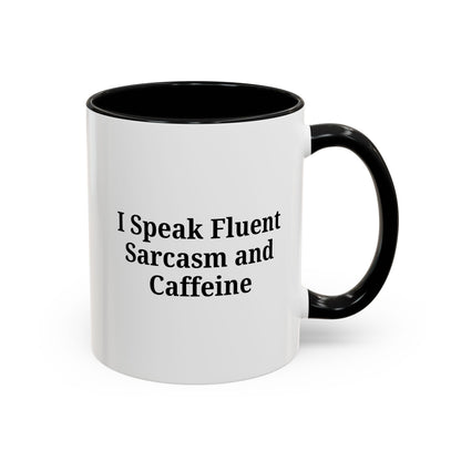 Sarcastic Accent Coffee Mug, Funny Gift for Coffee Lovers, Perfect for Office, Birthdays, Humor Lovers, Black Handle Mug - TRV
